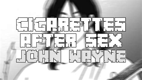 Cigarettes After Sex John Wayne Lirik Lagu Terjemahan YouTube