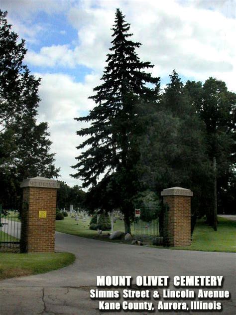 Mount Olivet Cemetery In Aurora Illinois Find A Grave Cemetery