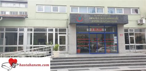 Antalya Atat Rk Devlet Hastanesi G S Hastal Klar Doktorlar