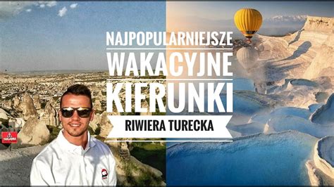 Riwiera Turecka Najpopularniejsze Wakacyjne Kierunki YouTube