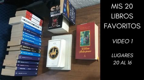 Mis 20 Libros Favoritos [parte 1 De 4] Lugares 20 Al 16 Youtube