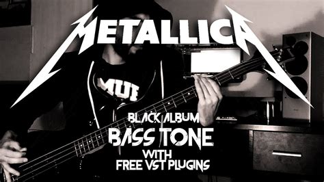 Metallica Bass Tone Free Vst Plugins Youtube