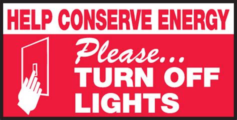 Help Conserve Energy Please Turn Off Lights Safety Label LRCY531