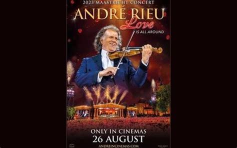 Andr Rieu S Maastricht Concert Love Is All Around Happy Cinema