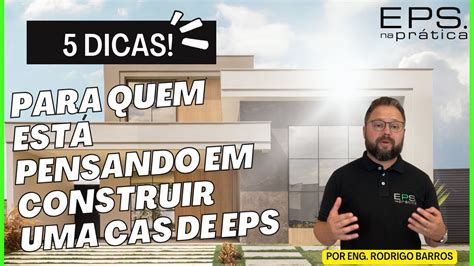 05 Dicas Para Quem Esta Pensando Em Construir Uma Casa De EPS YouTube