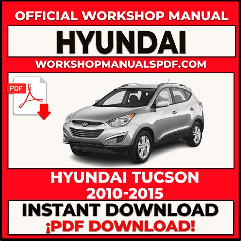 Hyundai Tucson Workshop Repair Manual