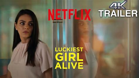 Luckiest Girl Alive 2022 Netflix Trailer Youtube