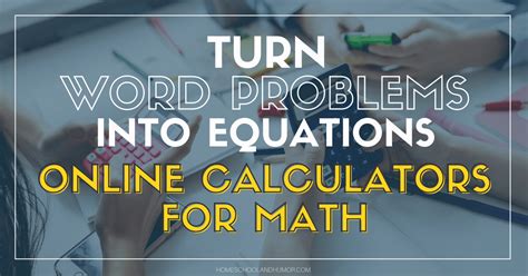 How Do You Turn Word Problems Into Equations Calculator For Math Help