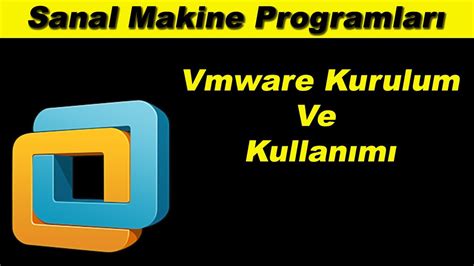 VMware Kurulumu Ve Kullanımı YouTube