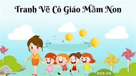 Hình Vẽ Cô Giáo Mầm Non Và Học Sinh [41+ Tranh Đẹp Nhất]