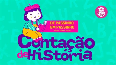 Conta O De Hist Ria De Passinho Em Passinho Epis Dio Youtube