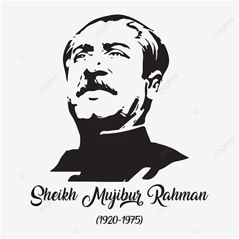 Sheikh Mujibur Rahman Png Mujib Bongobondu Mujibur Rahman Png Png