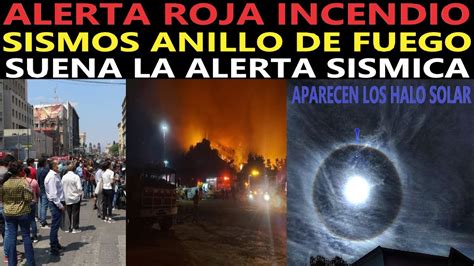 Alerta Roja Incendio Suena La Alarma De S Smo Se Estremece El