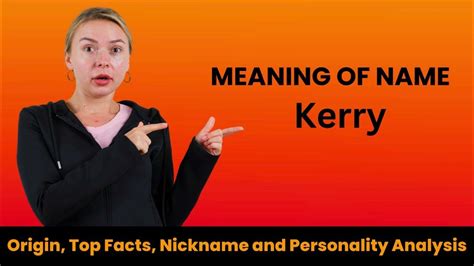 Kerry Name Facts Meaning Personality Nickname Origin Popularity