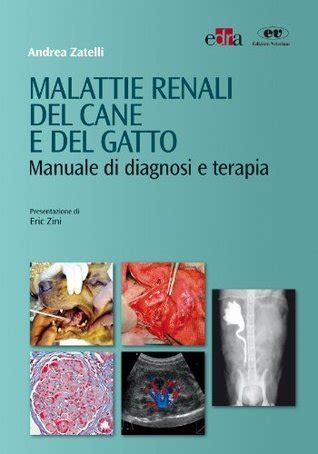 Malattie Renali Del Cane E Del Gatto Manuale Di Diagnosi E Terapia By