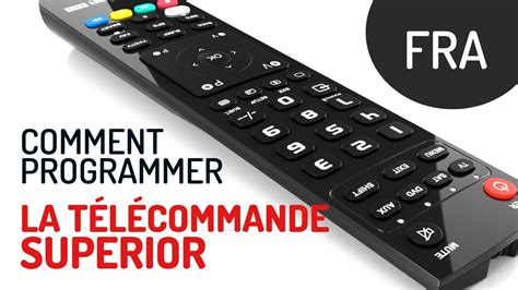 Tutoriel Comment Programmer La T L Commande Programmable Superior