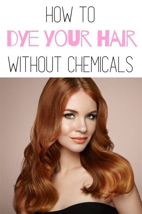 Natural Hair Dyes Aka How To Dye Your Hair Without Toxic Chemicals