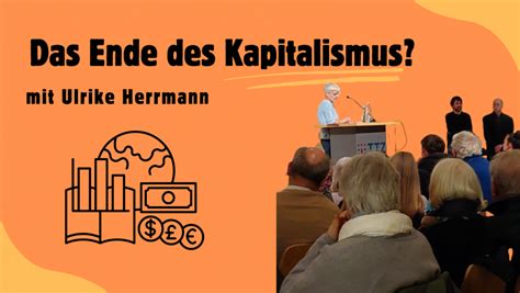 Das Ende Des Kapitalismus Mit Ulrike Herrmann Philipp