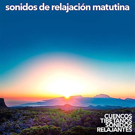 Amazon Music Cuencos Tibetanos Sonidos RelajantesのSonidos de