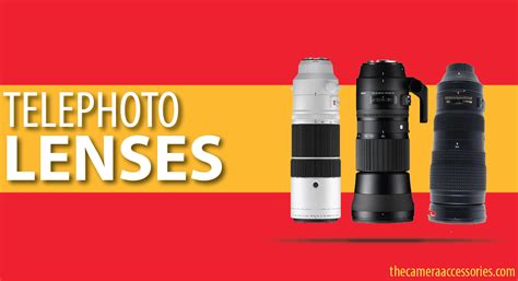 Telephoto Camera Lenses Explained In Detail