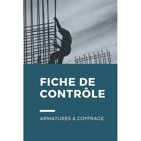 Buy Fiche De Contr Le Des Armatures Coffrage Remplir Carnet D