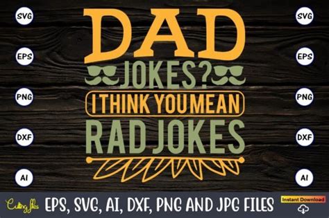 Dad Jokes I Think You Mean Rad Jokes Svg Graphic By Artunique