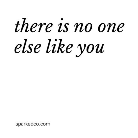 There Is No One Like You