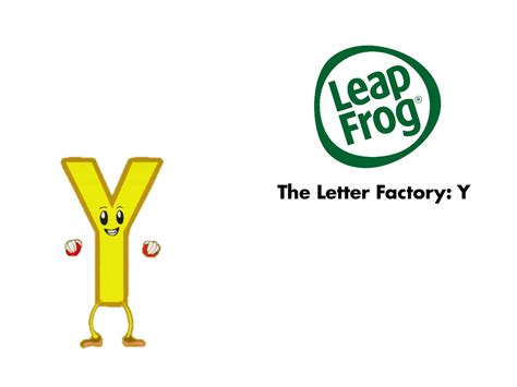 Leapfrog The Letter Factory Y Spoof Wiki Fandom