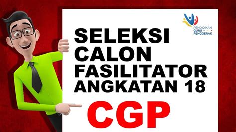 Rekrutmen Seleksi Calon Fasilitator Angkatan Calon Guru Penggerak