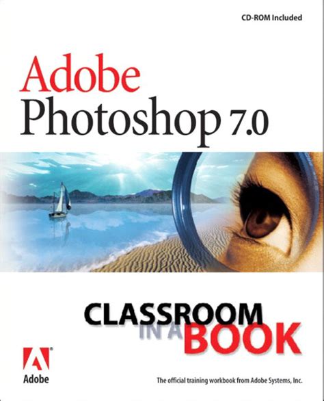 Pearson Education Adobe Photoshop 7 0 Classroom In A Book