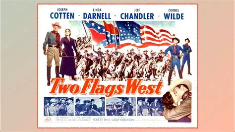 Two Flags West 1950 Western War Joseph Cotten Linda Darnell Jeff ...