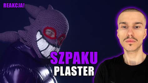 Szpaku Plaster REAKCJA By DBYZ YouTube