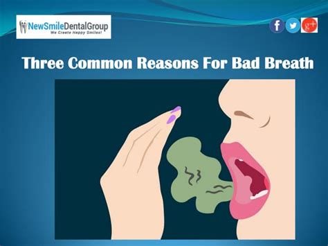 Three Common Reasons For Bad Breath Ppt