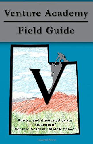 Venture Academy Field Guide By Venture Academy Goodreads