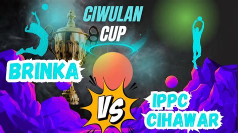 Aksi Eks Porda Kab Ciamis Brinka Vs Ippc Cihawar Ciwulan Cup Putri