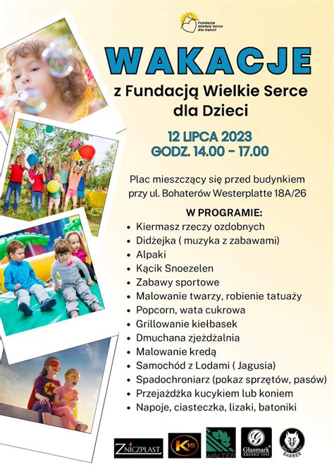 Wakacje Z Fundacj Wielkie Serce Dla Dzieci Piknik Rodzinny