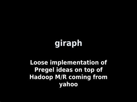 Large Scale Graph Processing With Apache Giraph Speaker Deck