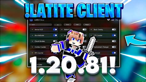 Latite Client 1 20 81 PARA MINECRAFT PE Full Bright FPS Counter