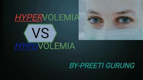 Hypovolemia VS Hypervolemia | Causes | Sign and Symptoms | Treatment ...