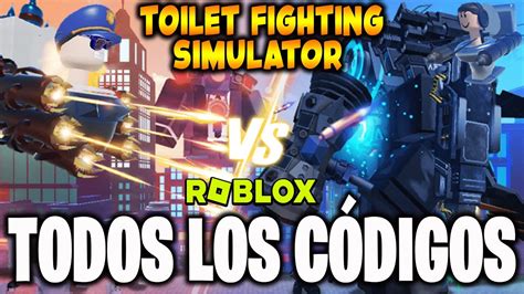 Todos Los CÓdigos De 🚽 Toilet Fighting Simulator 🚽 Activos New Update