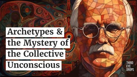 Carl Jung, Archetypes and the Mystery of the Collective Unconscious ...