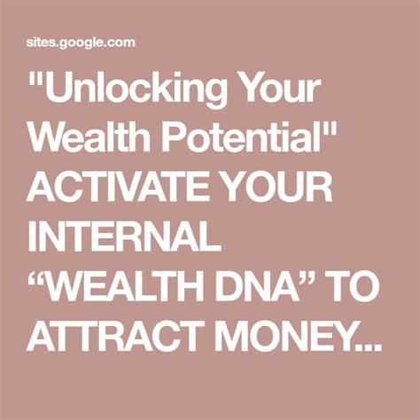 Unlocking Your Wealth Potential Activate Your Internal “wealth Dna