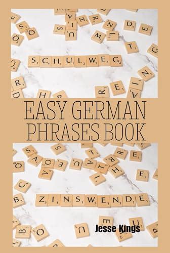 EASY GERMAN PHRASES BOOK Speak German With Confidence The Ultimate