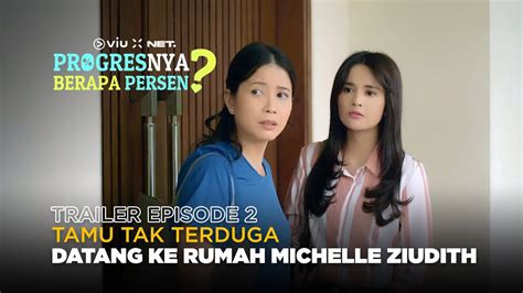 Progresnya Berapa Persen Trailer Episode 2 Michelle Ziudith Omar