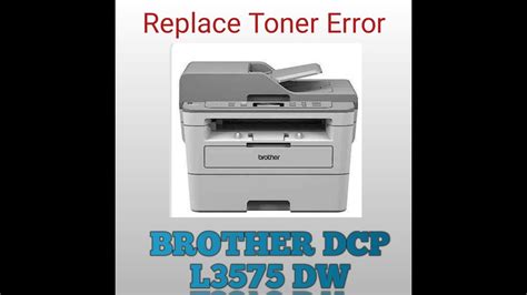 Brother Printer Dcp B Dw Replace Toner Error Solve Youtube