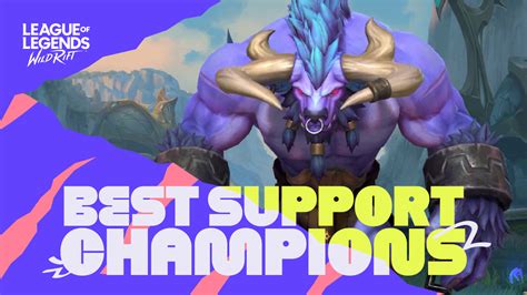 Lol Wild Rift Best Support Champions Codashop Blog Ph