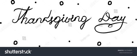 Thanksgiving Day Handwritten Text Inscription Modern Stock Vector