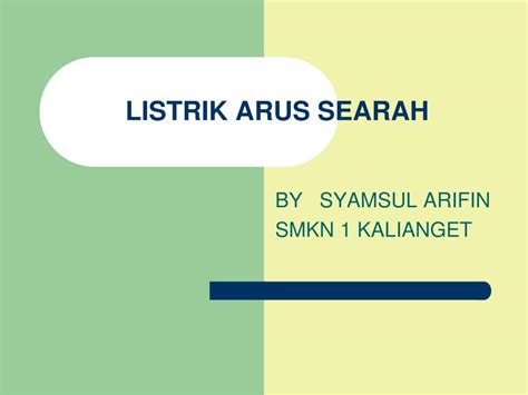 PPT - LISTRIK ARUS SEARAH PowerPoint Presentation, free download - ID:4714580