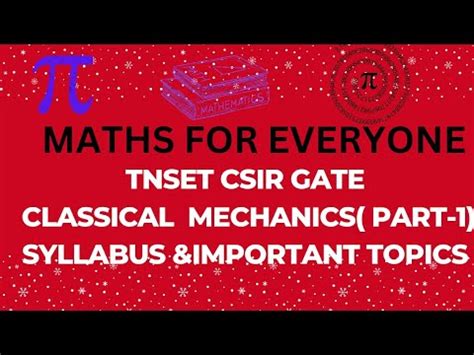 TNSET CSIR GATE MATHS CLASSICAL MECHANICS SSYLLABUS IMPORTANT TOPICS