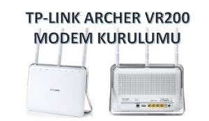 Tp Link Archer Vr Modem Kurulumu Free Teknoloj